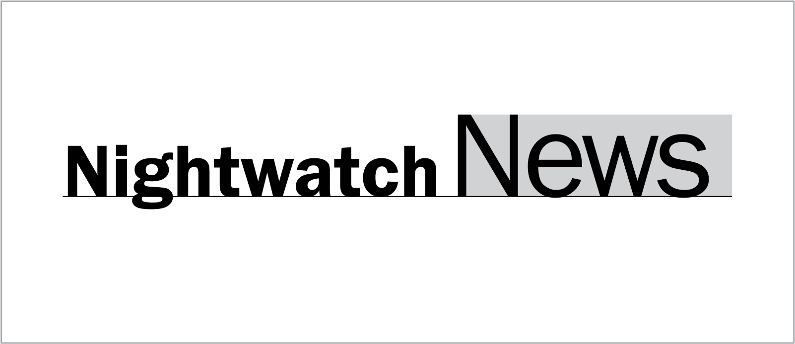 Get more info about Nightwatch News